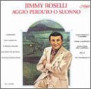 Jimmy Roselli/Aggio Perduto O Suonno